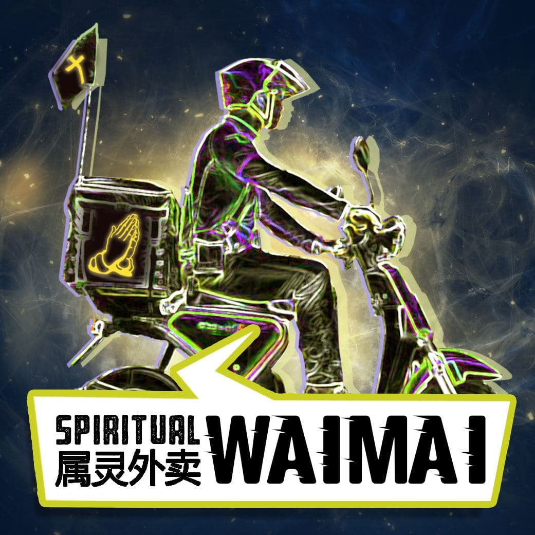 Spiritual Waimai